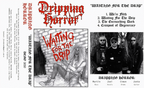 Dripping Horror : Waiting for the Drip